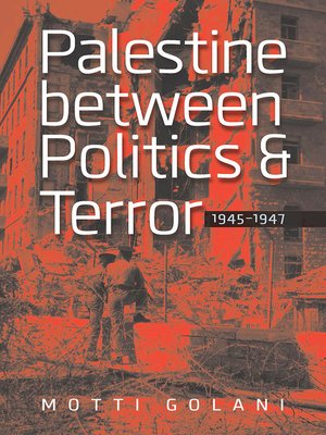 cover image of Palestine between Politics and Terror, 1945&#8211;1947